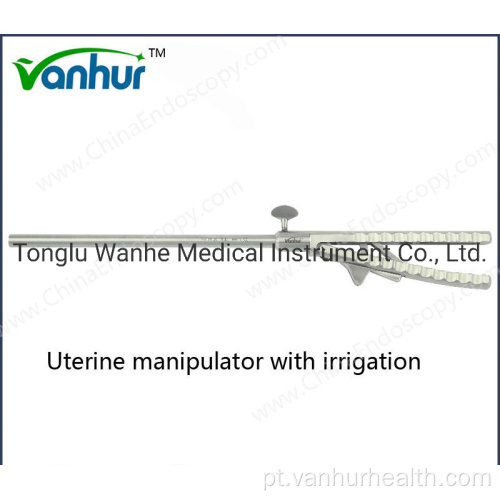 Manipulador Uterino de Instrumentos Cirúrgicos com Irrigação